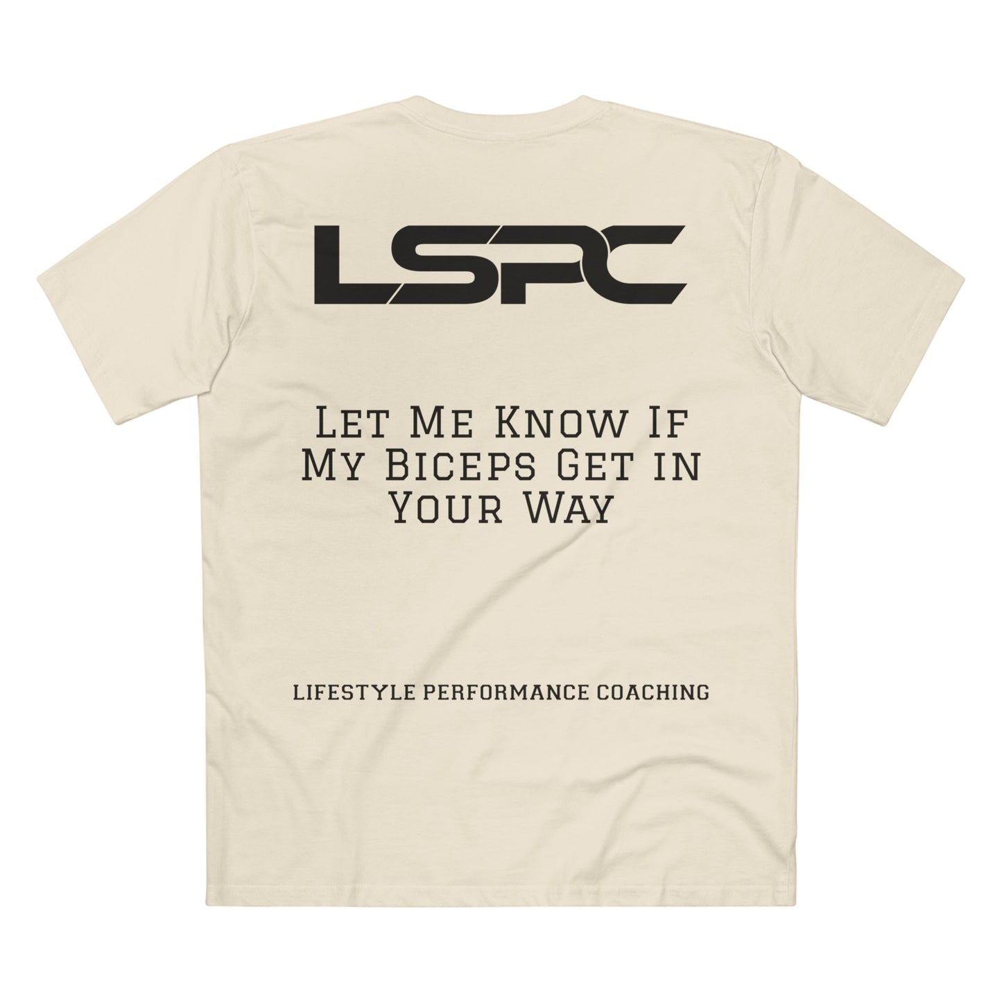 LSPC Fitness Tee — "Let Me Know If My Biceps Get In Your Way"