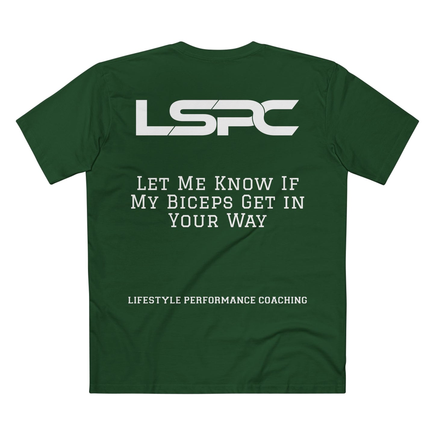 LSPC Fitness Tee — "Let Me Know If My Biceps Get In Your Way"
