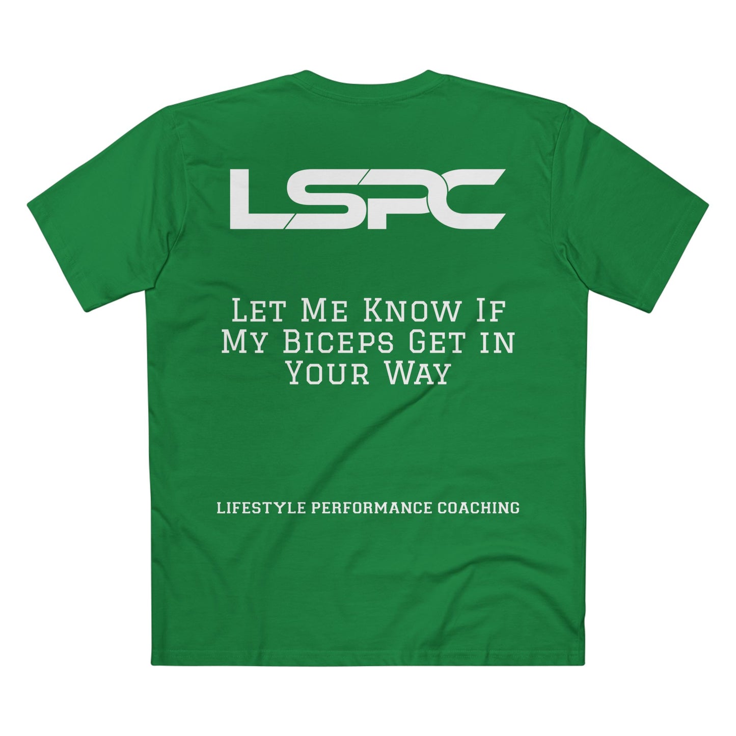 LSPC Fitness Tee — "Let Me Know If My Biceps Get In Your Way"